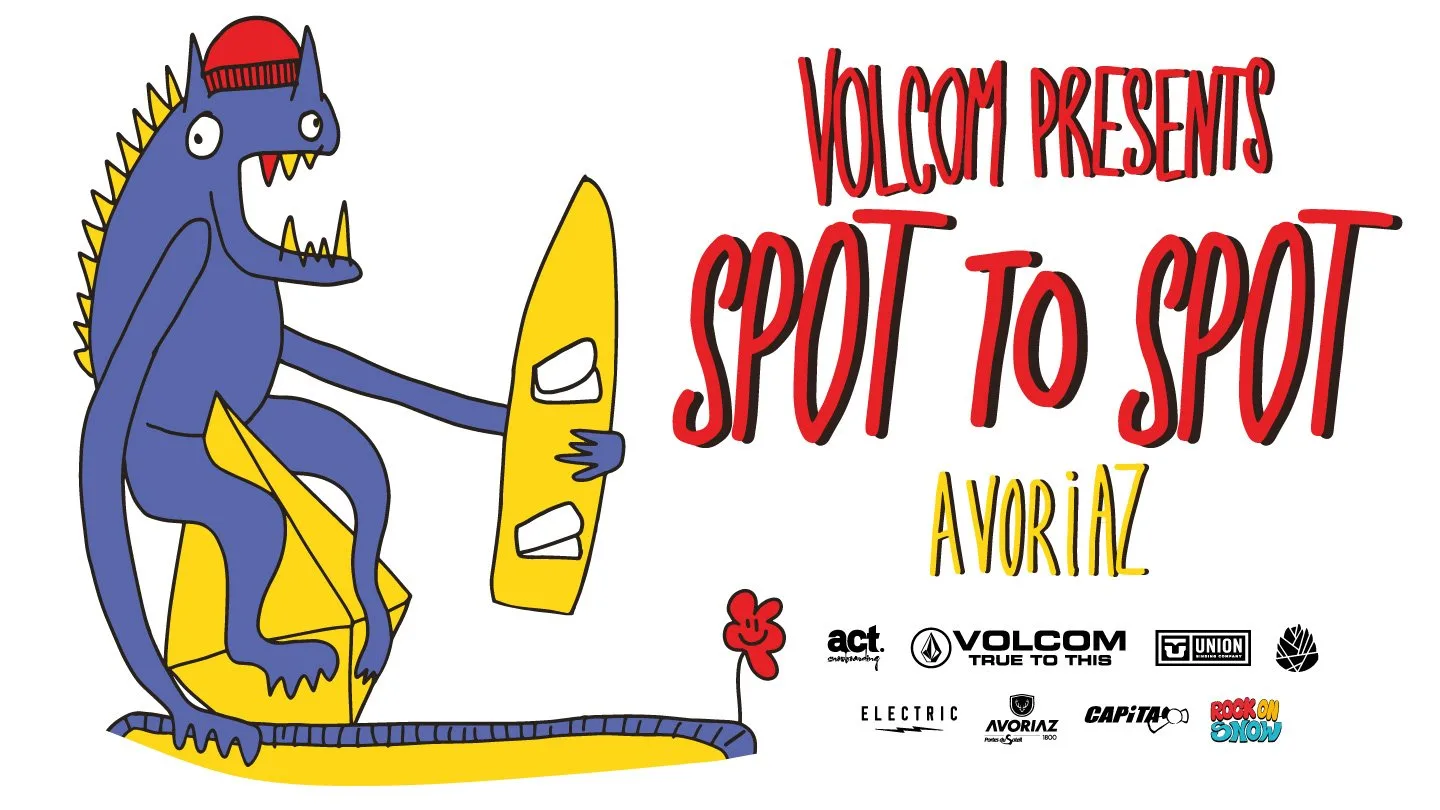 Plakat mit dem Text "Volcom presents Spot to Spot, Avoriaz" und einem blauen Monster mit einem Snowboard